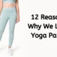 12 Reasons Why We Love Yoga Pants12 Reasons Why We Love Yoga Pants