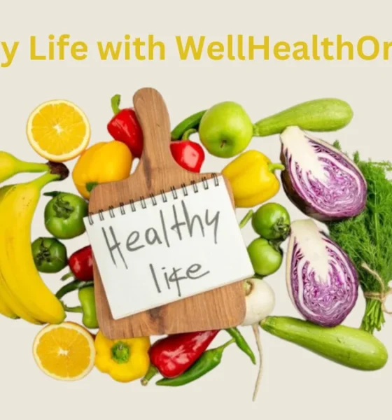 Healthy Life with WellHealthOrganic