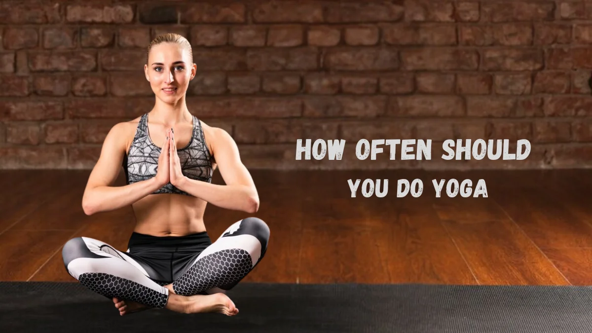 How Often Should You Do Yoga