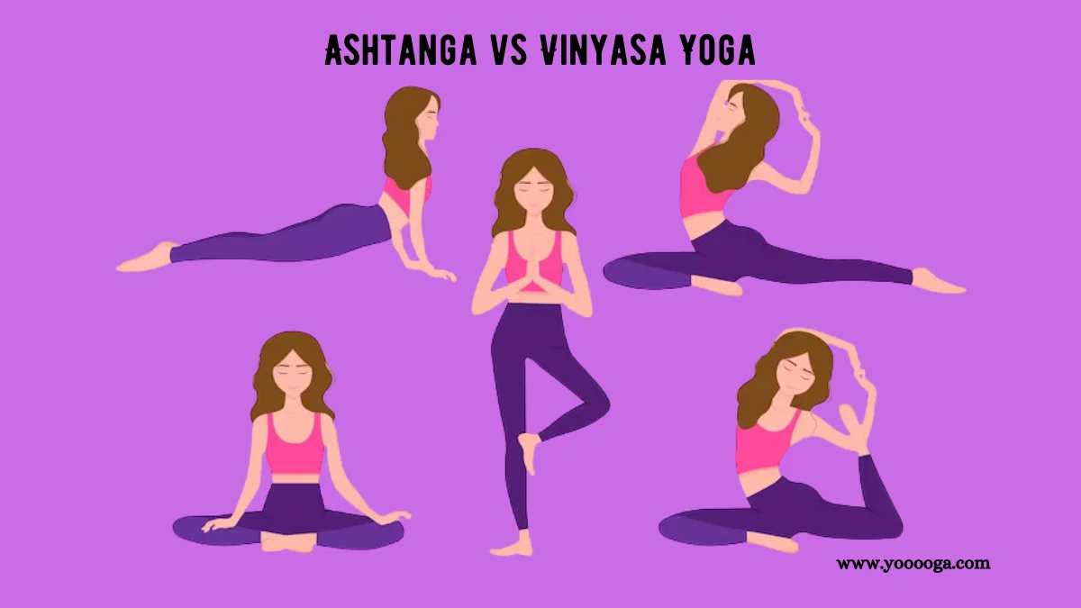 Ashtanga Vs Vinyasa