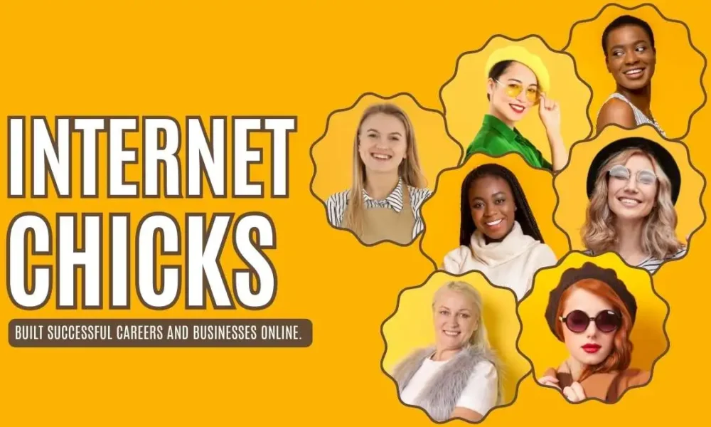 Chicks Redefining Success in the Digital Age