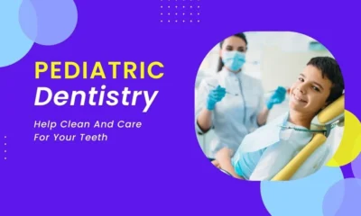 The Role of a Pediatric Dentist in Supporting Children's Oral Health