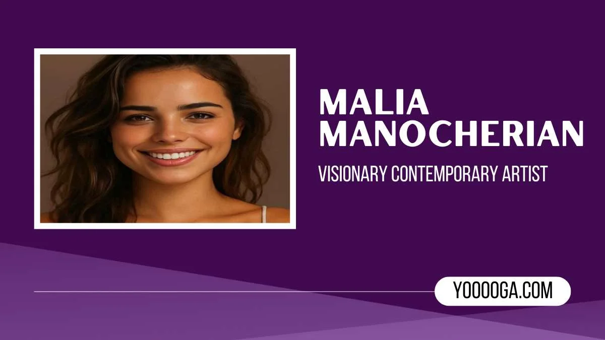 Malia Manocherian