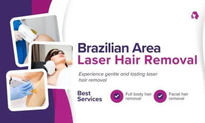The Benefits of Brazilian Area Laser Hair Removal for Sensitive Skin
