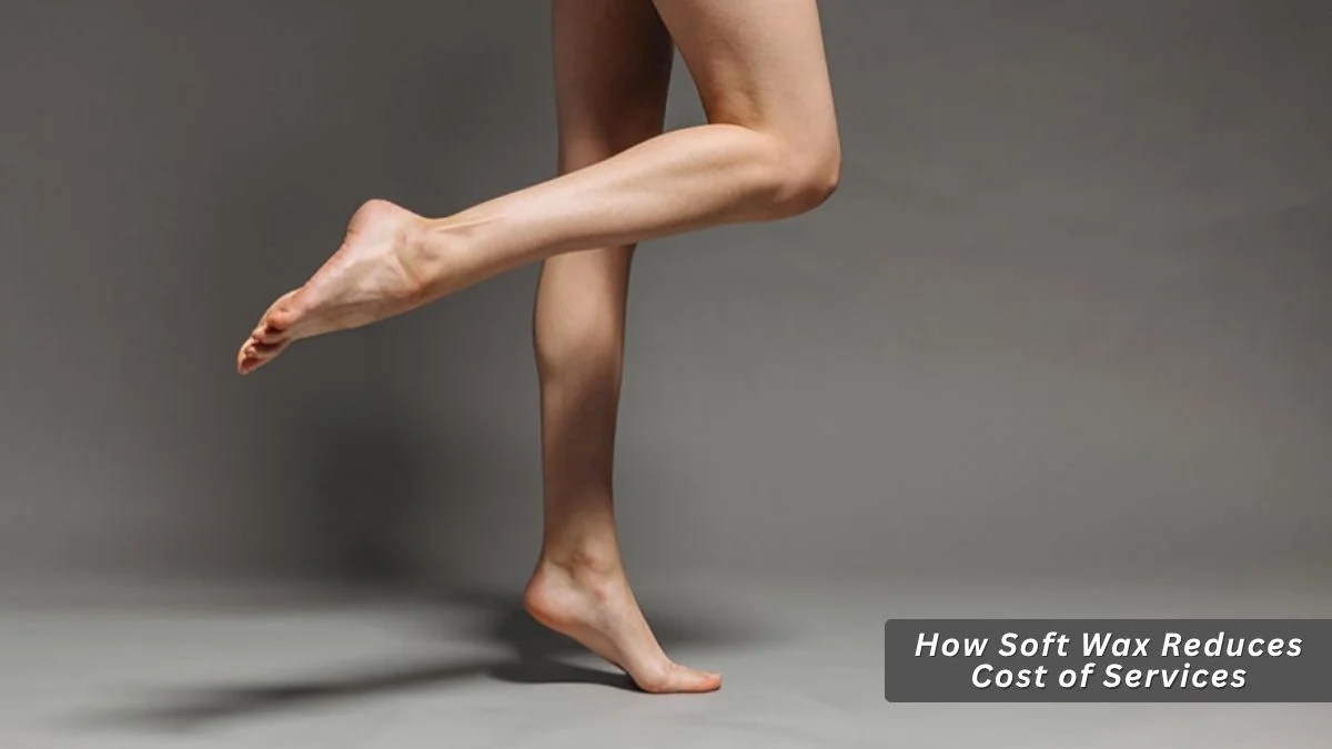 Salon Economic Efficiency How Soft Wax Reduces Cost of Services