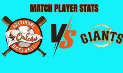 Baltimore Orioles vs San Francisco Giants Match Player Stats