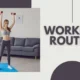 Workout Routine: The Key to Achieving Your Fitness Goals