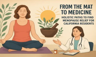 Holistic Paths to Find Menopause Relief for California Residents