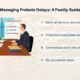 Managing Probate Delays: What Families Should Know
