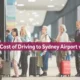 The Real Cost of Driving to Sydney Airport vs Parking