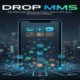 Drop MMS