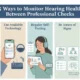 5 Ways to Monitor Hearing Health Between Professional Checks