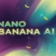 Nano Banana AI and the Future of Casual Creativity