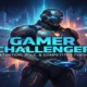 Gamer Challenger