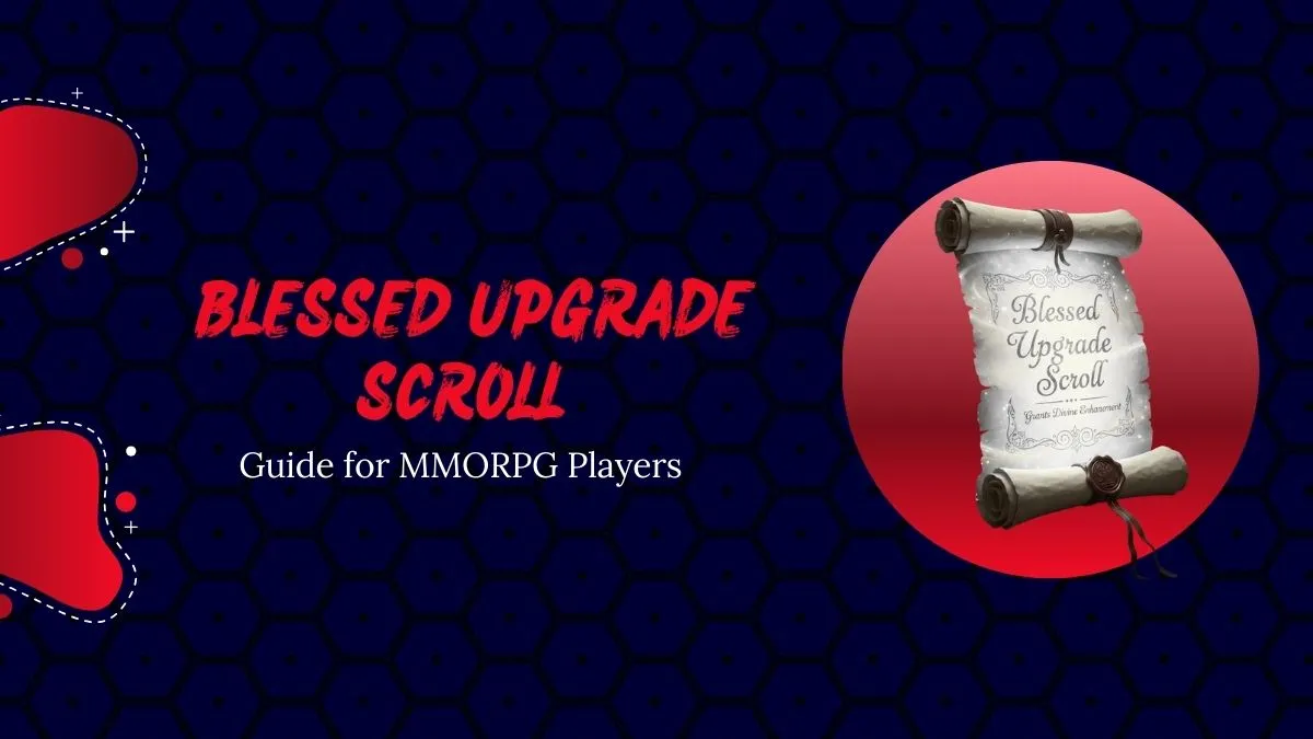 Blessed Upgrade Scroll