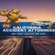California Accident Attorneys – No Fees Unless We Win