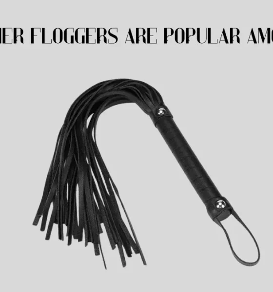 Why Leather Floggers Are Popular Among Women