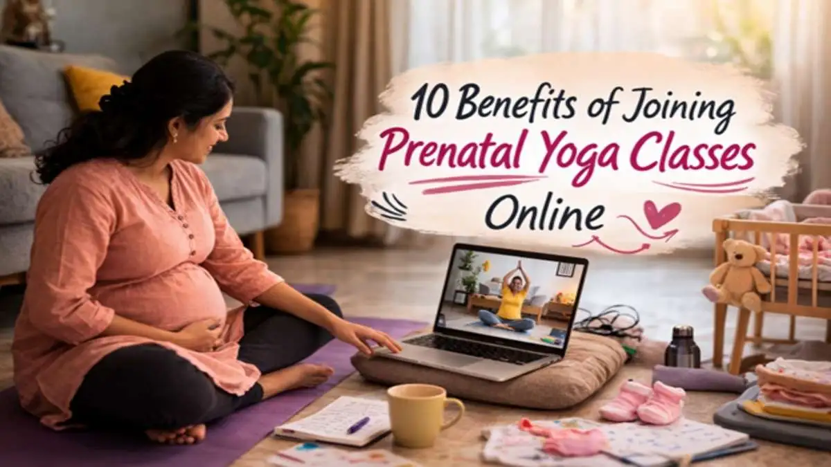 10 Benefits of Joining Prenatal Yoga Classes Online