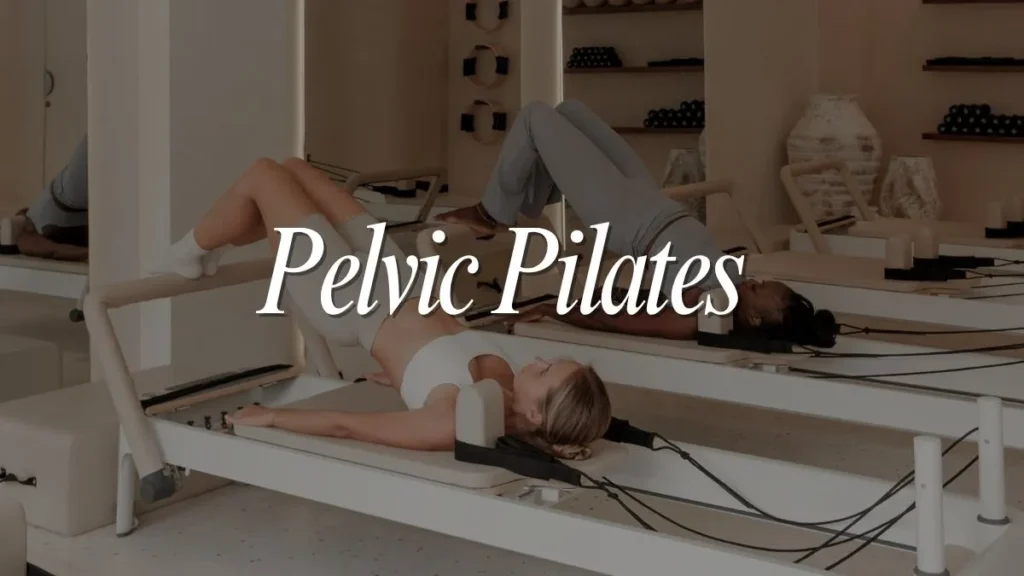 Pelvic Pilates