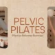 Pelvic Pilates