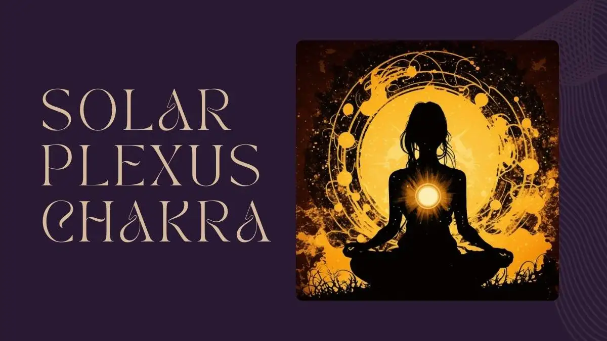 Solar Plexus Chakra