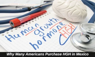Why Many Americans Purchase HGH in Mexico