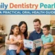 Family Dentistry Pearland: A Practical Oral Health Guide
