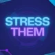 StressThem