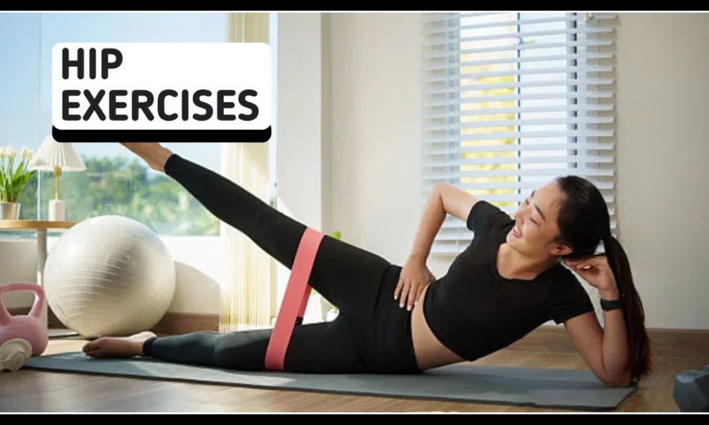 Hip Exercises