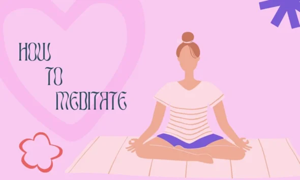How to Meditate