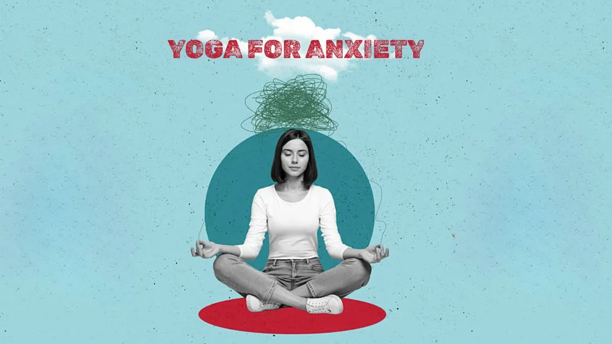 Yoga for Anxiety